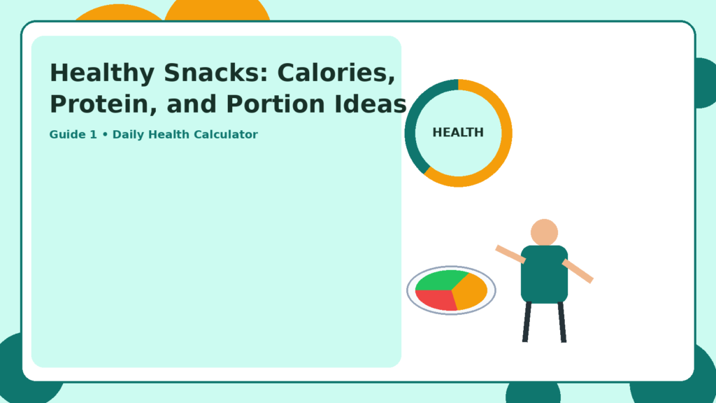 Healthy Snacks: Calories, Protein, and Portion Ideas featured image