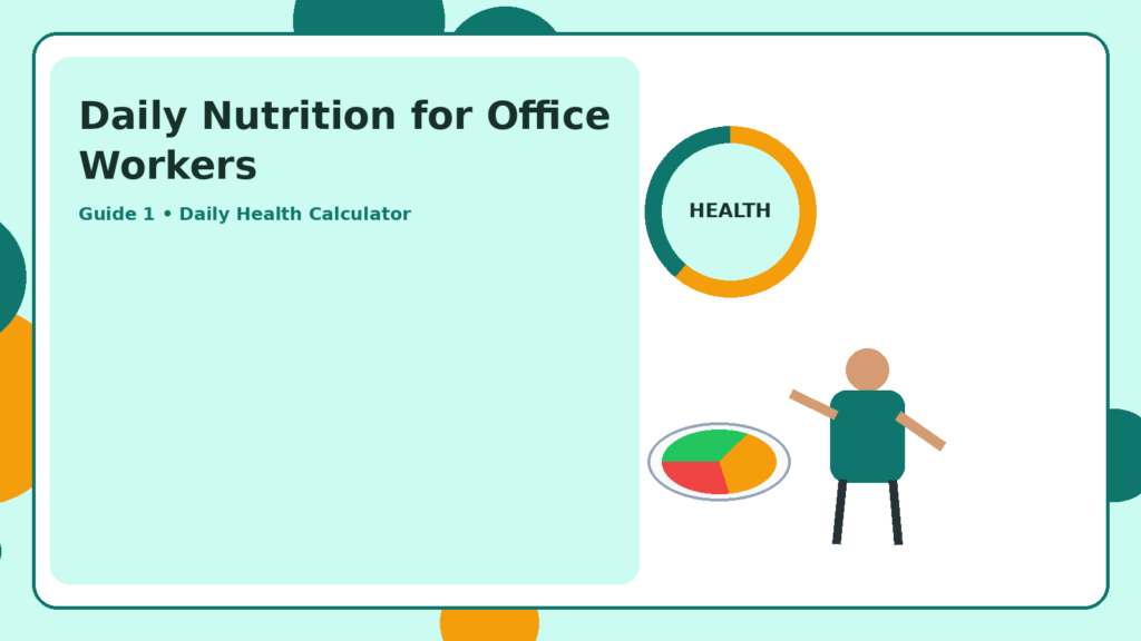 Daily Nutrition for Office Workers featured image