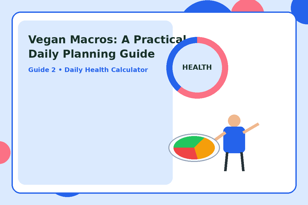 Illustration for Vegan Macros: A Practical Daily Planning Guide section 3