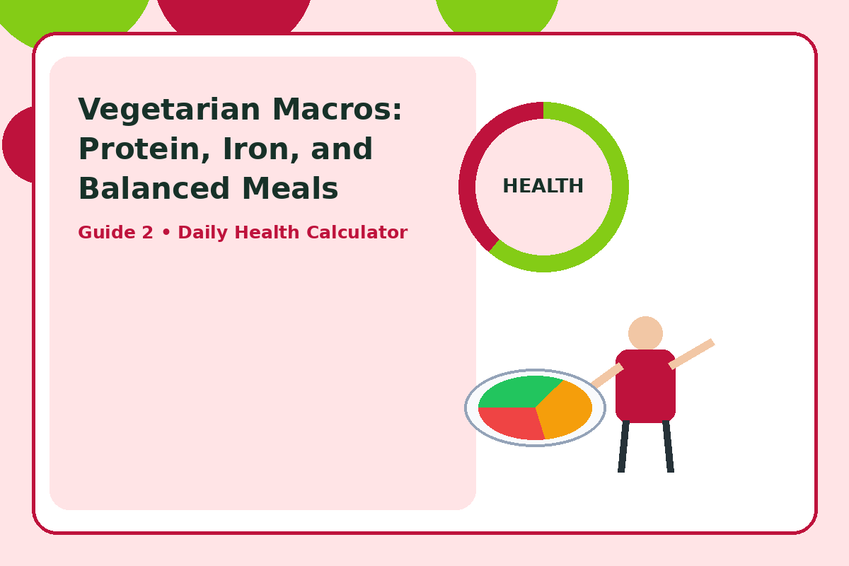 Illustration for Vegetarian Macros: Protein, Iron, and Balanced Meals section 3